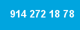 914 272 18 78